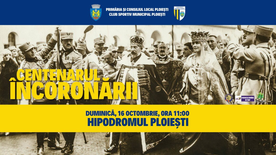 Duminică, Hipodromul Ploieşti: Premiul „Centenarul Încoronării Regelui și Reginei României Mari”!