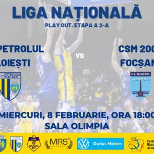 Baschet, Liga Naţională: CSM Focşani, primul adversar din play-out pentru CSM Petrolul Ploieşti!