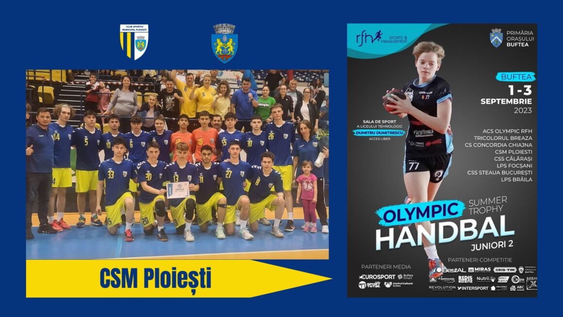 Echipa de handbal juniori 2 participă la Olympic Summer Trophy, de la Buftea!