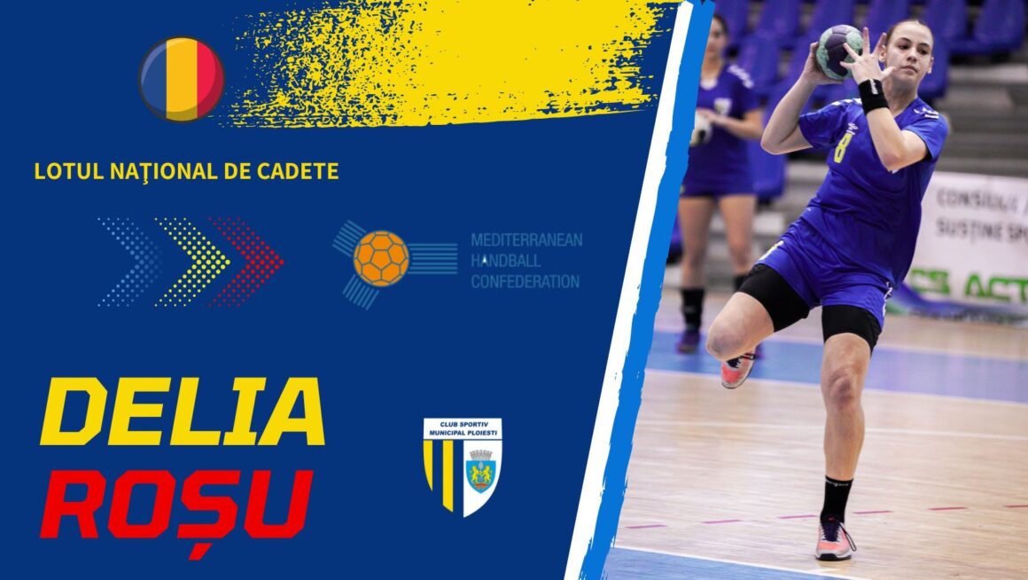 Delia Roşu merge cu „naţionala” de cadete a României la Jocurile Mediteraneene din Muntenegru!
