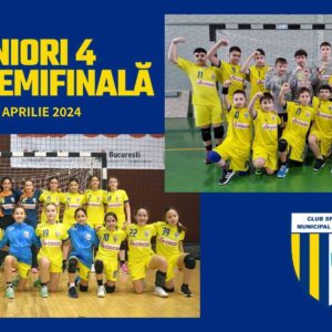 Echipele de handbal juniori 4 ale CSM Ploieşti participă la Faza Semifinală a campionatului!