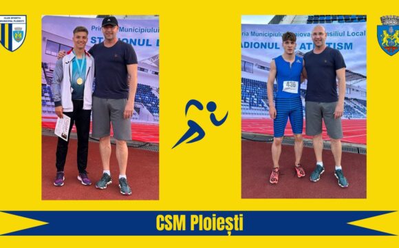 Aur şi bronz pentru atleţii de la CSM Ploieşti la Campionatul Internaţional al României „Iolanda Balas Soter”!