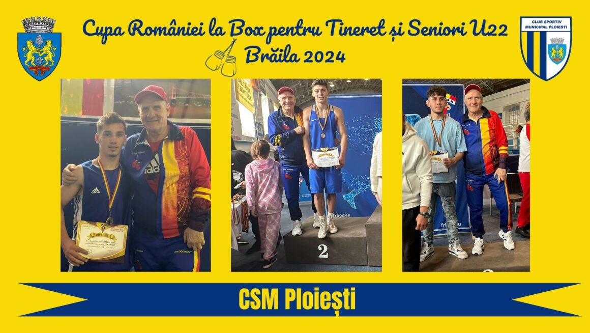 Boxerii de la CSM Ploieşti, două medalii de argint şi una de bronz, la Cupa României de la Brăila!