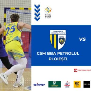 LNBM: CSM BBA Petrolul Ploieşti – CSM Corona Braşov, mâine seară, în Sala „Olimpia”!