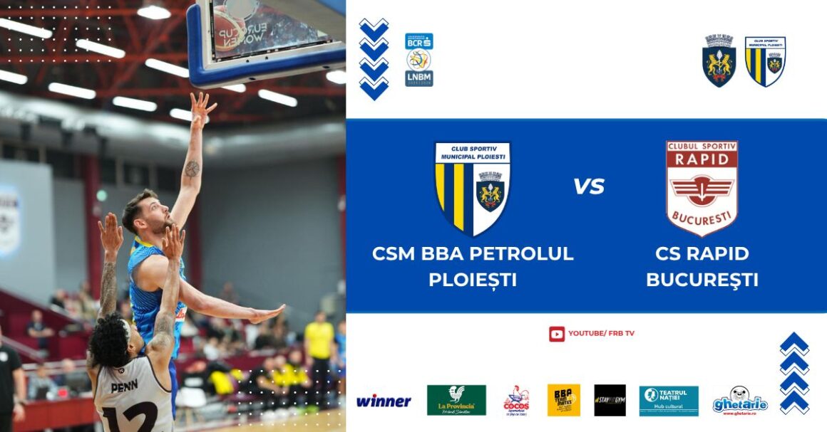 LNBM: CSM BBA Petrolul Ploieşti – Rapid Bucureşti, mâine seară, în Sala „Olimpia”! LNBM: CSM BBA Petrolul Ploieşti – Rapid Bucureşti, mâine seară, în Sala „Olimpia”!