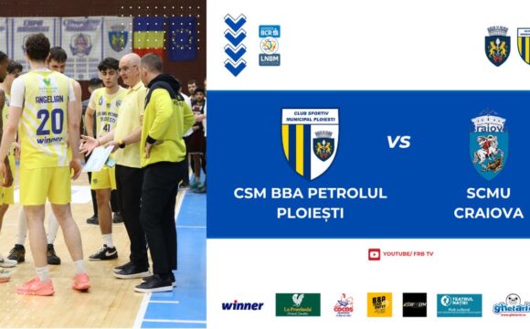 LNBM: CSM BBA Petrolul Ploieşti – SCM ”U” Craiova, mâine seară, în Sala „Olimpia”!