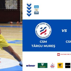 LNBM: CSM BBA Petrolul Ploieşti începe play-out-ul cu două meciuri la Târgu Mureş!