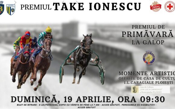 Hipodromul Ploieşti găzduieşte, duminică, Premiul Take Ionescu şi Premiul de primăvară!