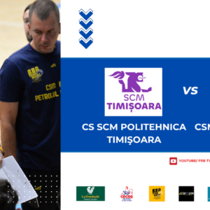Cupa României deschide sezonul: SCM Timişoara – CSM BBA Petrolul Ploieşti, mâine seară, în Banat!
